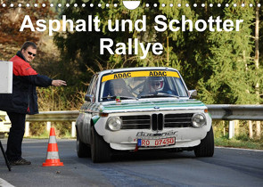 Asphalt und Schotter Rallye (Wandkalender 2023 DIN A4 quer) von von Sannowitz,  Andreas