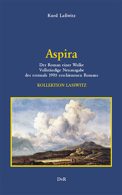 Aspira von Lasswitz,  Kurd, von Reeken,  Dieter