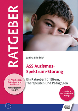 ASS Autismus-Spektrum-Störung von Friedrich,  Janina