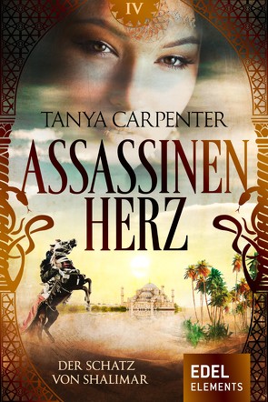 Assassinenherz: Der Schatz von Shalimar von Carpenter,  Tanya