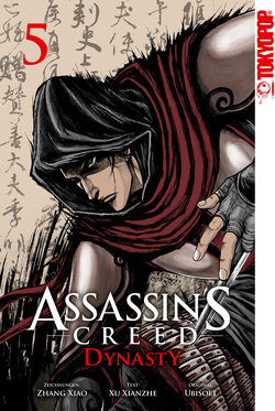 Assassin’s Creed – Dynasty 05 von Schindler,  Aranka, Zhan Xiao, Zu Xian Zhe