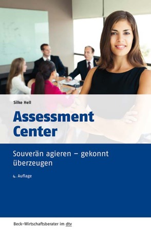 Assessment Center von Hell,  Silke