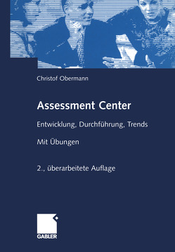 Assessment Center von Obermann Consulting GmbH, Obermann,  Christof