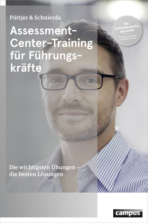 Assessment-Center-Training für Führungskräfte von Püttjer,  Christian, Schnierda,  Uwe