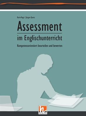 Assessment im Englischunterricht von Quetz,  Jürgen, Vogt,  Karin