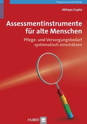 Assessmentinstrumente für alte Menschen von Gupta,  Abhaya, Herrmann,  Michael, Mahler,  Cornelia, Reuschenbach,  Bernd