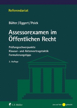 Assessorexamen im Öffentlichen Recht von Bülter,  Gerhard, Eggert,  Anke, Peick,  Bülter Eggert, Peick,  Sarah