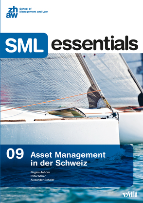 Asset Management in der Schweiz von Anhorn,  Regina, Meier,  Peter, Schaier,  Alexander