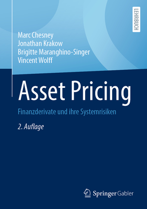 Asset Pricing von Chesney,  Marc, Krakow,  Jonathan, Maranghino-Singer,  Brigitte, Wolff,  Vincent