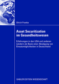 Asset Securitization im Gesundheitswesen von Franke,  Ulrich
