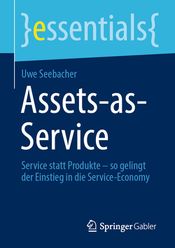 Assets-as-Service von Seebacher,  Uwe
