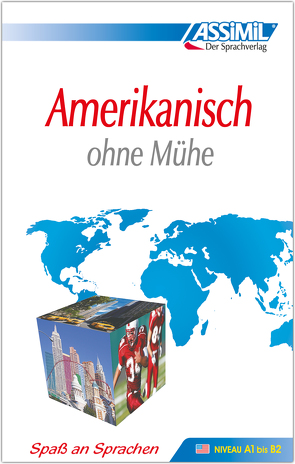 ASSiMiL Amerikanisch ohne Mühe – Lehrbuch – Niveau A1-B2 von ASSiMiL GmbH