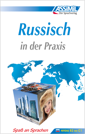 ASSiMiL Russisch in der Praxis – Lehrbuch – Niveau B2-C1 von ASSiMiL GmbH