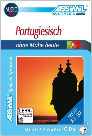ASSiMiL Portugiesisch ohne Mühe heute – Audio-Sprachkurs – Niveau A1-B2 von ASSiMiL GmbH
