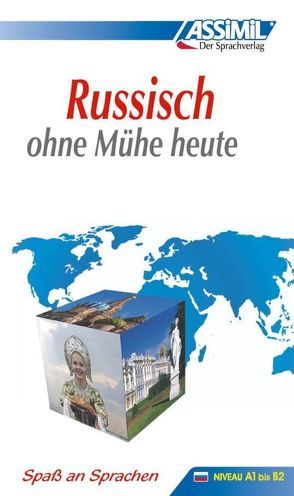 ASSiMiL Russisch ohne Mühe heute – Lehrbuch – Niveau A1 – B2 von ASSiMiL GmbH