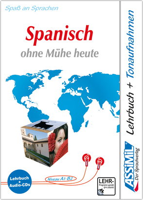 ASSiMiL Spanisch ohne Mühe heute – Audio-Sprachkurs – Niveau A1-B2 von ASSiMiL GmbH