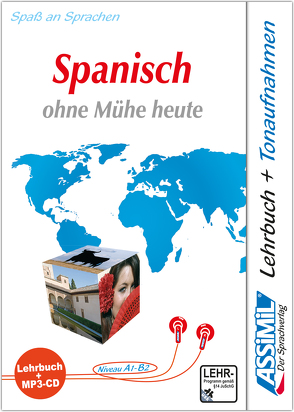 ASSiMiL Spanisch ohne Mühe heute – MP3-Sprachkurs – Niveau A1-B2 von ASSiMiL GmbH