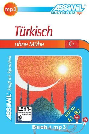 ASSiMiL Türkisch ohne Mühe – MP3-Sprachkurs – Niveau A1-B2 von ASSiMiL GmbH