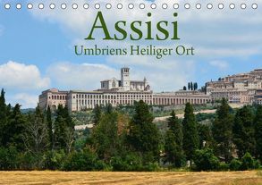 Assisi Umbriens Heiliger OrtAT-Version (Tischkalender 2019 DIN A5 quer) von van Wyk - www.germanpix.net,  Anke