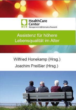 Assistenz für höhere Lebensqualität im Alter von Honekamp,  Wilfried, Preißler,  Joachim