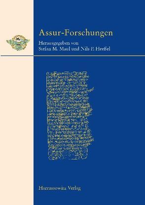Assur Forschungen von Heessel,  Nils P, Maul,  Stefan M.