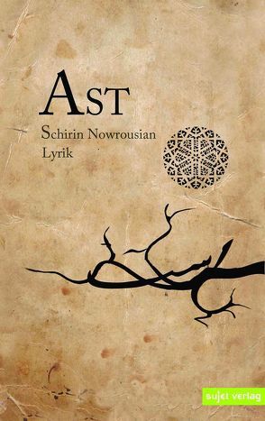 Ast von Nowrousian,  Schirin