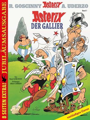 Asterix 01 – Jubiläumsausgabe von Berner,  Horst, Goscinny,  René, Penndorf,  Gudrun, Uderzo,  Albert