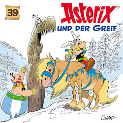 Asterix – CD. Hörspiele / 39: Asterix und der Greif von diverse Komponisten, Ferri,  Jean-Yves, Jöken,  Klaus, Strunck,  Angela