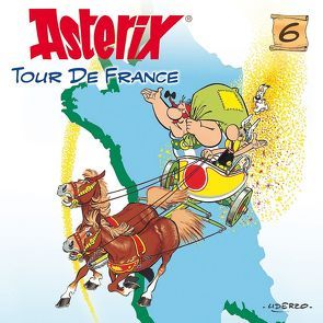 Asterix – CD. Hörspiele / 06: Asterix – Tour de France von Celestine, Ester,  Alexander, Goscinny,  René, Penndorf,  Gudrun, Uderzo,  Albert