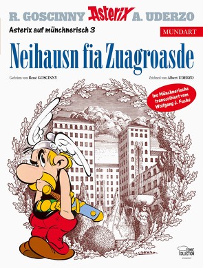 Asterix Mundart Münchnerisch III von Fuchs,  Wolfgang J, Goscinny,  René, Penndorf,  Gudrun, Uderzo,  Albert