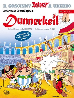 Asterix Mundart Oberfränkisch I von Eichner,  Stefan, Goscinny,  René, Uderzo,  Albert