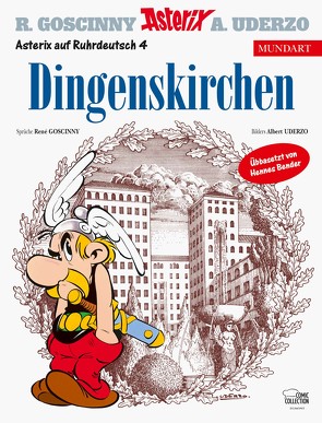 Asterix Mundart Ruhrdeutsch IV von Bender,  Hennes, Goscinny,  René, Uderzo,  Albert