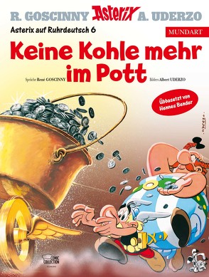 Asterix Mundart Ruhrdeutsch VI von Bender,  Hennes, Goscinny,  René, Uderzo,  Albert