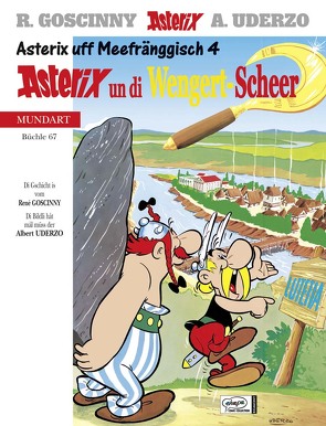 Asterix Mundart Meefränggisch IV von Fraass,  Kai, Goscinny,  René, Schunk,  Gunther, Uderzo,  Albert, Wolf,  Hans-Dieter
