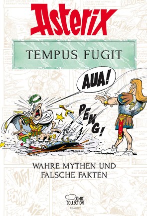 Asterix – Tempus Fugit von Goscinny,  René, Jöken,  Klaus, Molin,  Bernard-Pierre, Penndorf,  Gudrun, Uderzo,  Albert