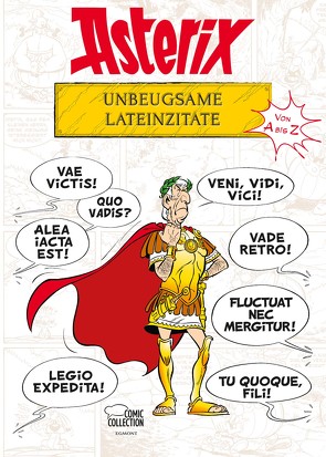 Asterix – Unbeugsame Lateinzitate von A bis Z von Goscinny,  René, Jöken,  Klaus, Molin,  Bernard-Pierre, Penndorf,  Gudrun, Uderzo,  Albert