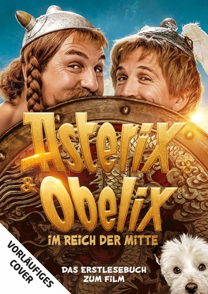 Asterix und Obelix im Reich der Mitte – das Buch zum Film von Goscinny,  René, Uderzo,  Albert