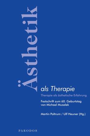 Ästhetik als Therapie von Heuner,  Ulf, Martin,  Poltrum