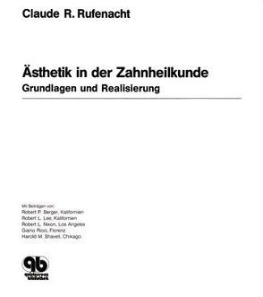 Ästhetik in der Zahnheilkunde von Berger,  Robert P, Hoefer,  Georg, Lee,  Robert L, Nixon,  Robert L, Ricci,  Giano, Rufenacht,  Claude R, Shavell,  Harold M