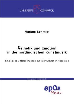Ästhetik und Emotion in der nordindischen Kunstmusik von Schmidt,  Markus