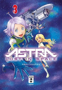 Astra Lost in Space 03 von Bartholomäus,  Gandalf, Shinohara,  Kenta