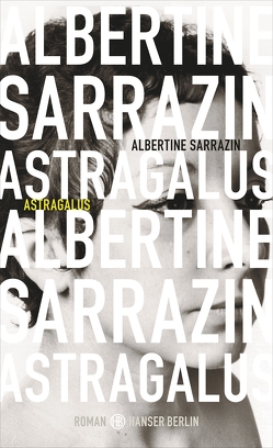 Astragalus von Sarrazin,  Albertine, Steinitz,  Claudia
