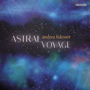 Astral Voyage von Andrea,  Fidesser