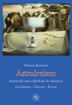 Astralreisen von Karlsson,  Thomas