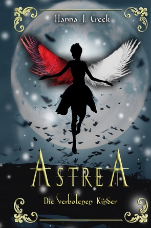 Astrea von Creek,  Hanna J.