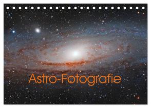 Astro-Fotografie (Tischkalender 2024 DIN A5 quer), CALVENDO Monatskalender von Muckenhuber,  Stefan