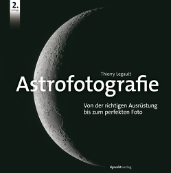 Astrofotografie von Legault,  Thierry, Ochs,  Susanne