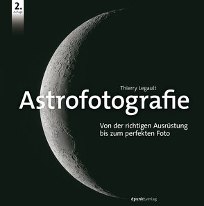 Astrofotografie von Legault,  Thierry, Ochs,  Susanne