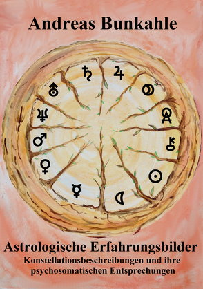 Astrologische Erfahrungsbilder von Bunkahle,  Andreas