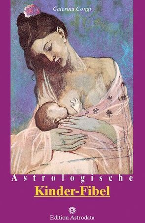Astrologische Kinder-Fibel von Congi,  Caterina